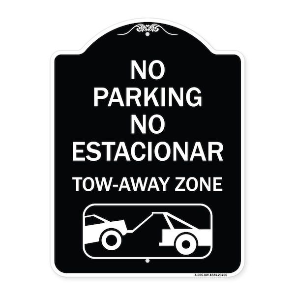 Signmission No Parking No Estacionar Tow Away Zone Directional Arrow Tacionamiento Zona De Carga, BW-1824-23706 A-DES-BW-1824-23706 - main